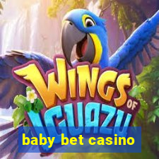 baby bet casino